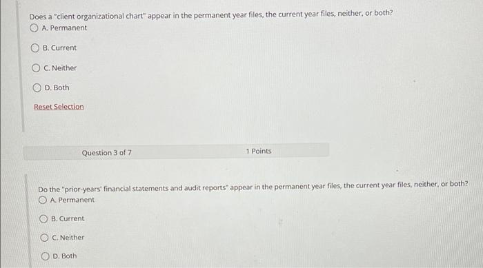 the current year files, neither, or both? O A. Permanent O B.