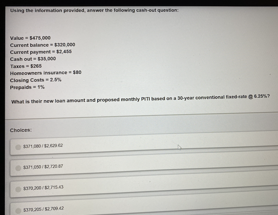 Using the information provided, answer the following cash-out question: Value =