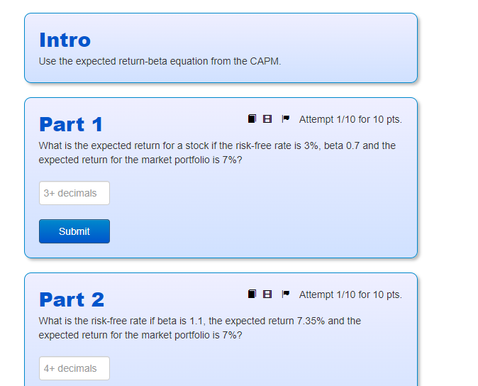  Intro Use the expected return-beta equation from the CAPM. Part 1