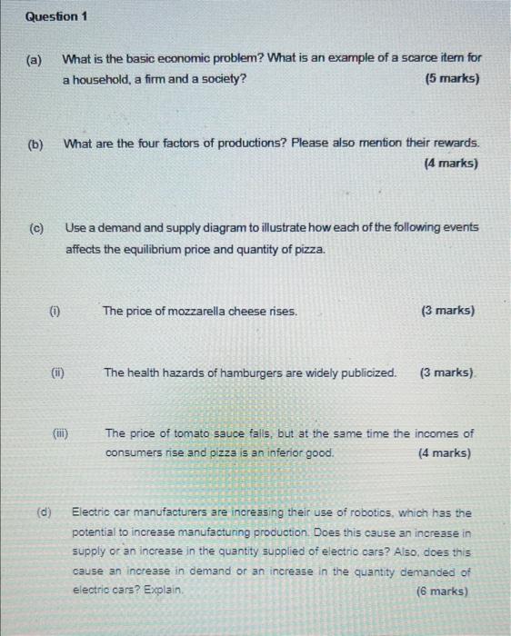  Question 1 (a) What is the basic economic problem? What is