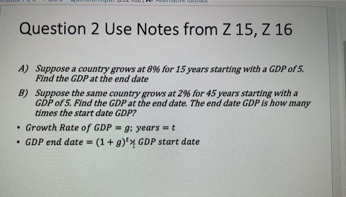  Question 2 Use Notes from Z 15, Z 16 A) Suppose