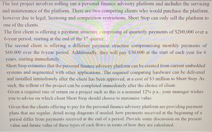  The last project involves rolling out a personal finance advisory platform