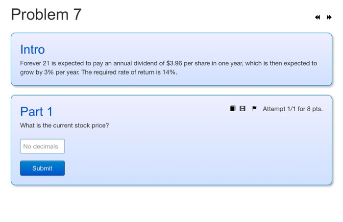  Problem 7 Intro Forever 21 is expected to pay an annual