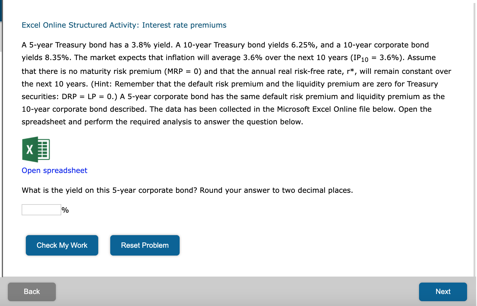 Excel Online Structured Activity: Interest rate premiums = = A 5-year