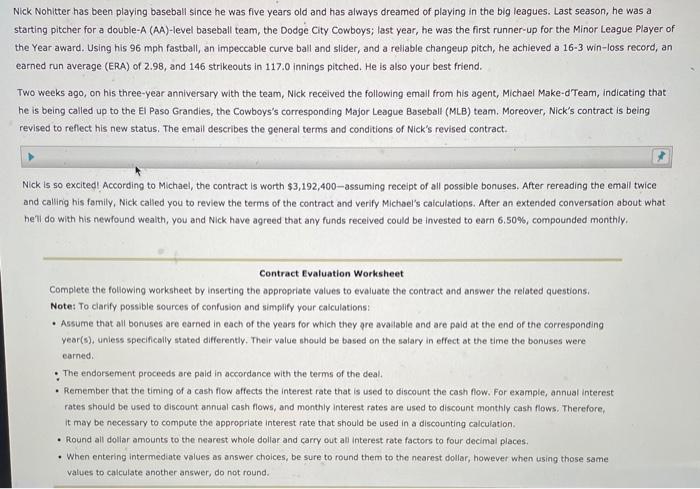  Nick Nohitter has been playing baseball since he was five years