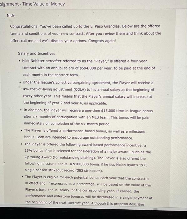 old and has always dreamed of playing in the big leagues. Last