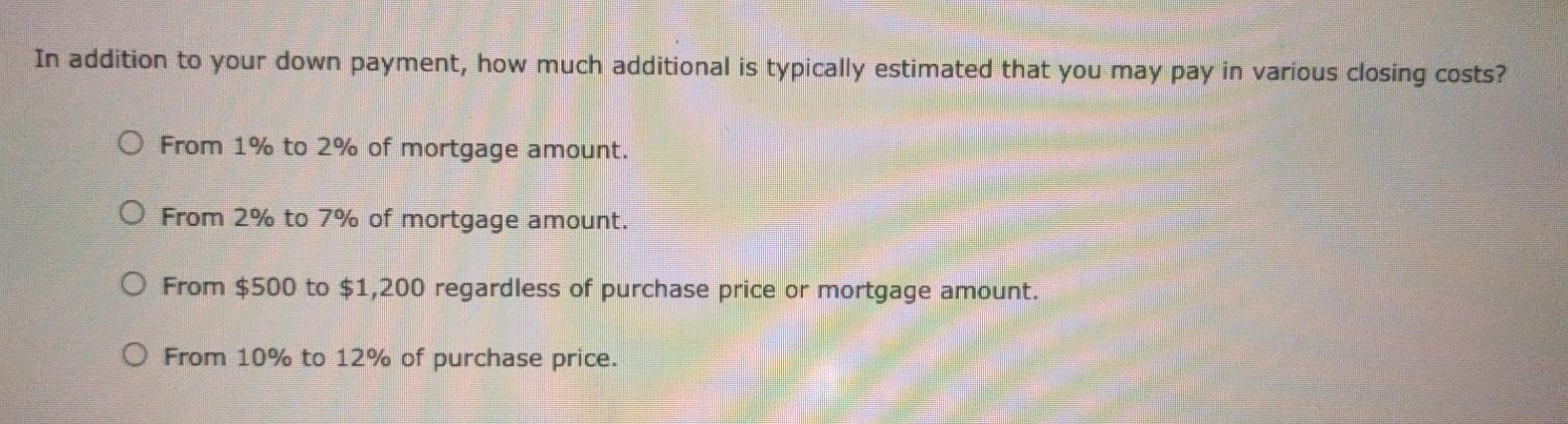 in addition to your own down payment, how much additional is typically