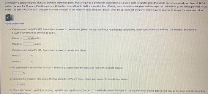 Plan B requires a $13 million expenditure to build a somewhat less