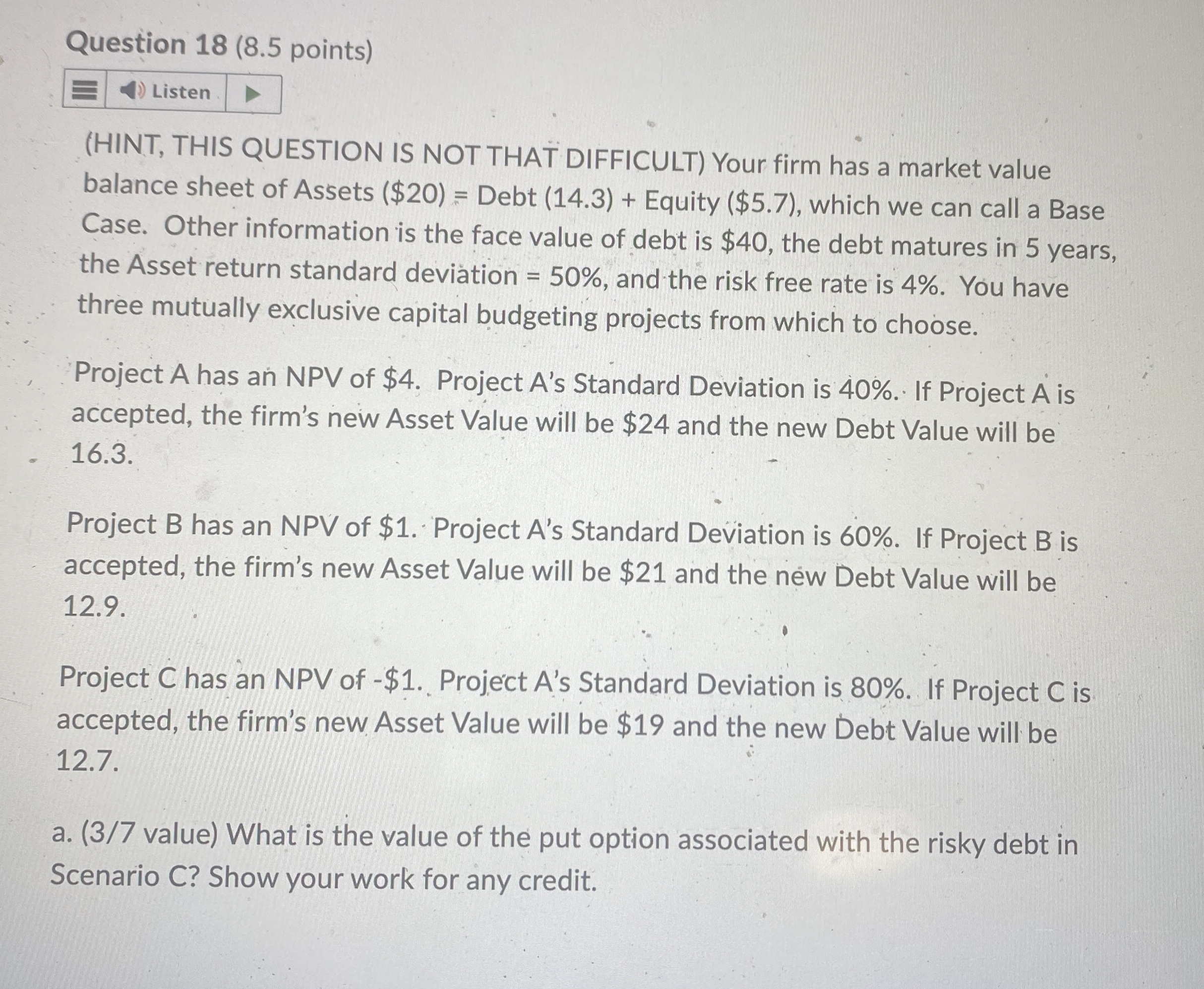  Question 18(8.5 points) Listen (HINT, THIS QUESTION IS NOT THAT DIFFICULT)