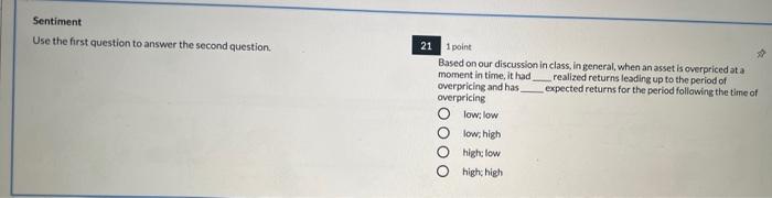 1 point Based on the sentiment index measure discussed in class, we