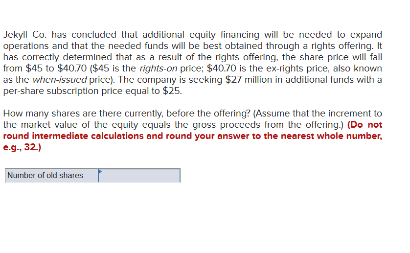  Jekyll Co. has concluded that additional equity financing will be needed