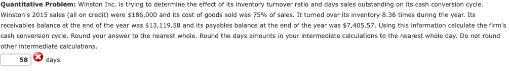  Quantitative Problem: Winston Inc. is trying to determine the effect of