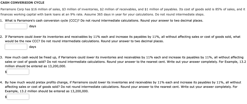 its inventory turnover ratio and days sales outstanding on its cash conversion
