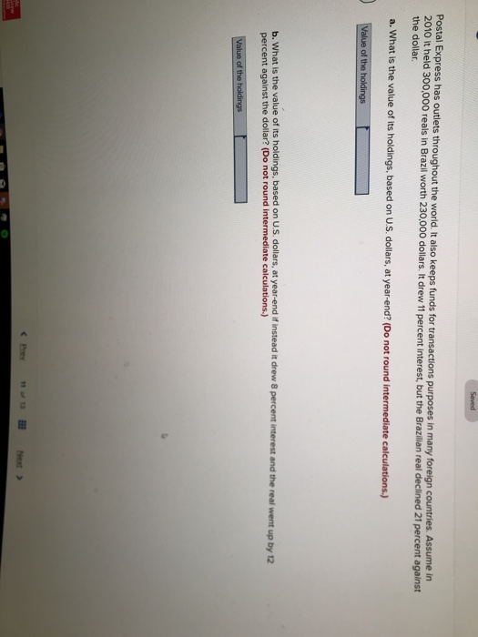  Postal Express has outlets throughout the world. It also keeps funds