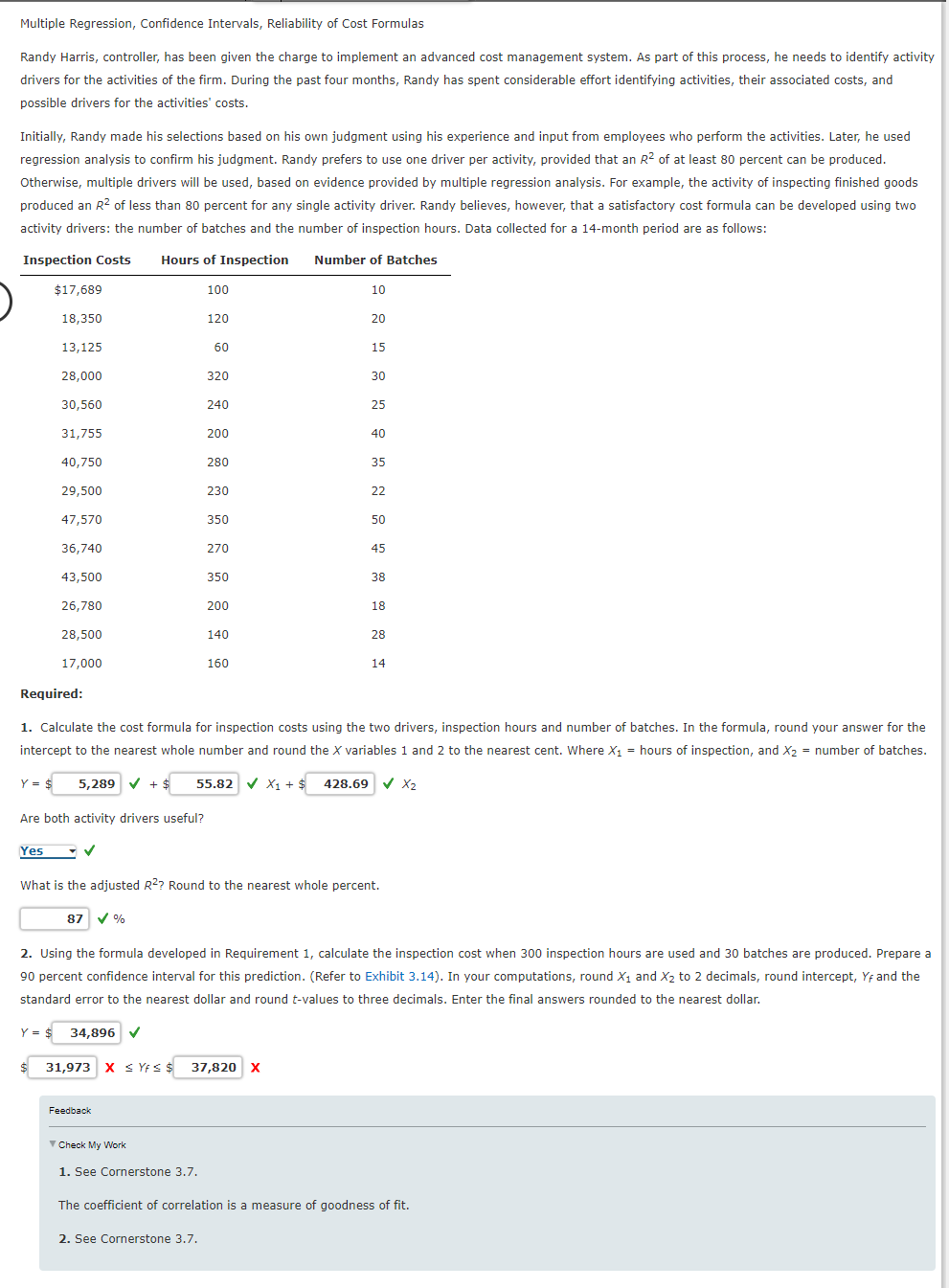  Please explain how to find the confidence interval. I do not
