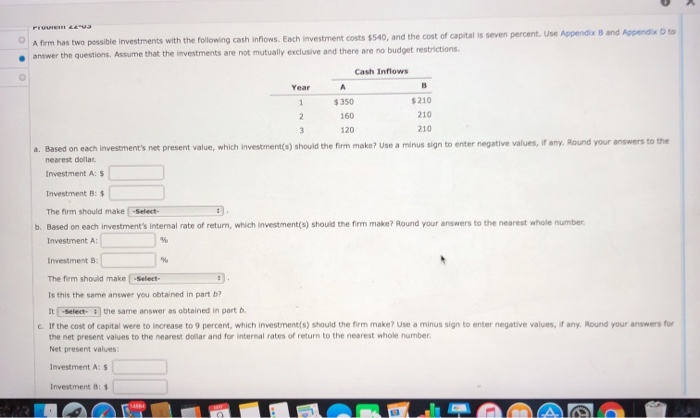 will like for correct answer! OA frm has two pessible investments with