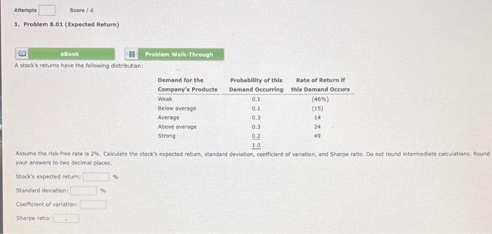  Attempts Score/4 1. Problem 8.01 (Expected Return) ebook Problem Walk Through