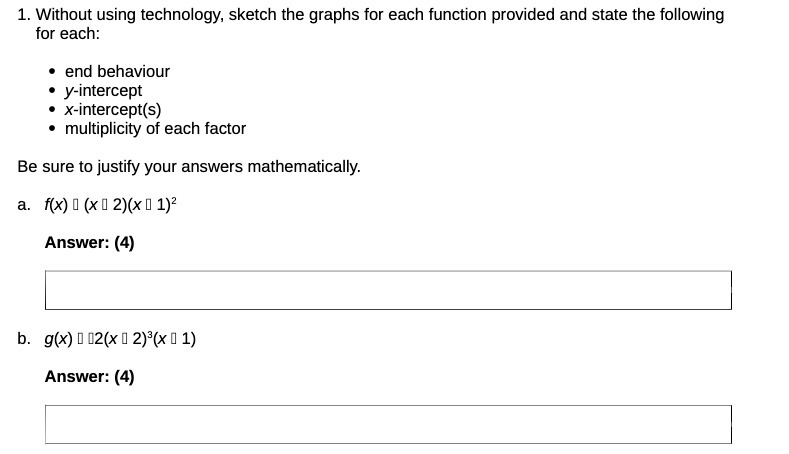 1. Without using technology, sketch the graphs for each function provided
