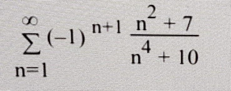Hello, I need help with the following problem.Determine whether the given series
