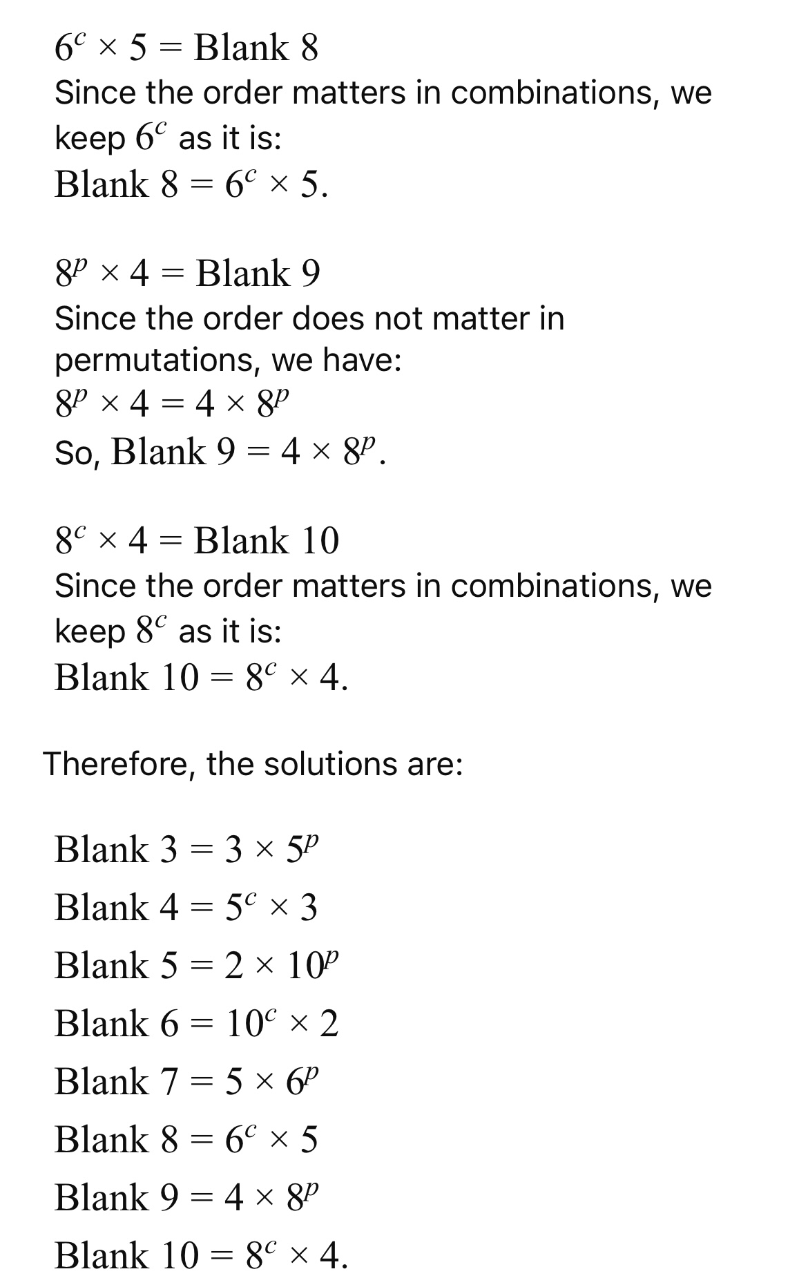 Blank 1. However, order DOES matter when calculating Blank 2.^ stands for