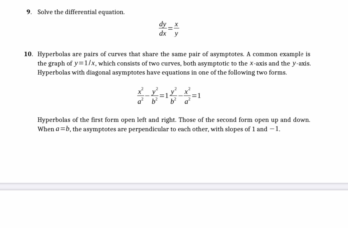 please help 9. Solve the differential equation. 9.2-; dx y 10. Hyperbolas