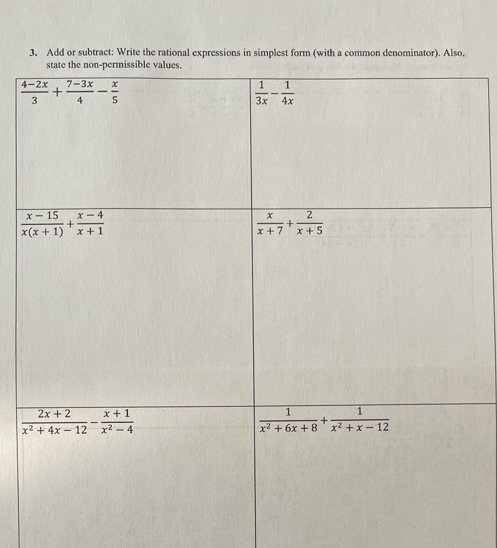Please help with math 3. Add or subtract: Write the rational expressions