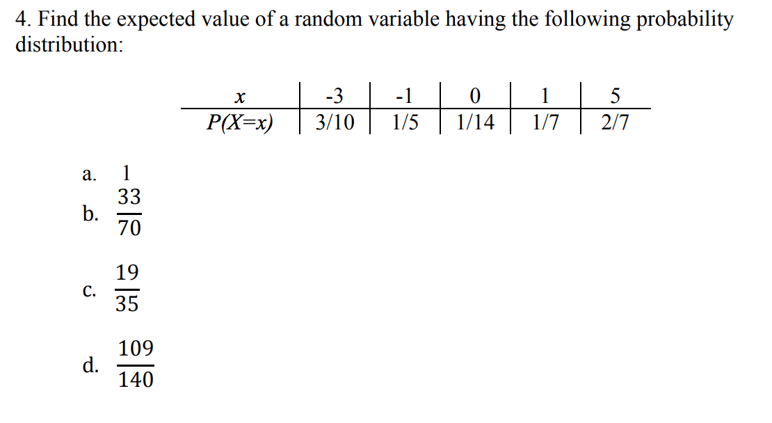  4. Find the expected value of a random variable having the