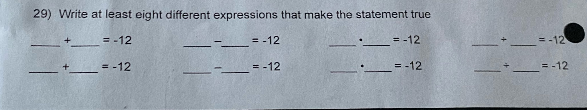 29) Write at least eight different expressions that make the statement