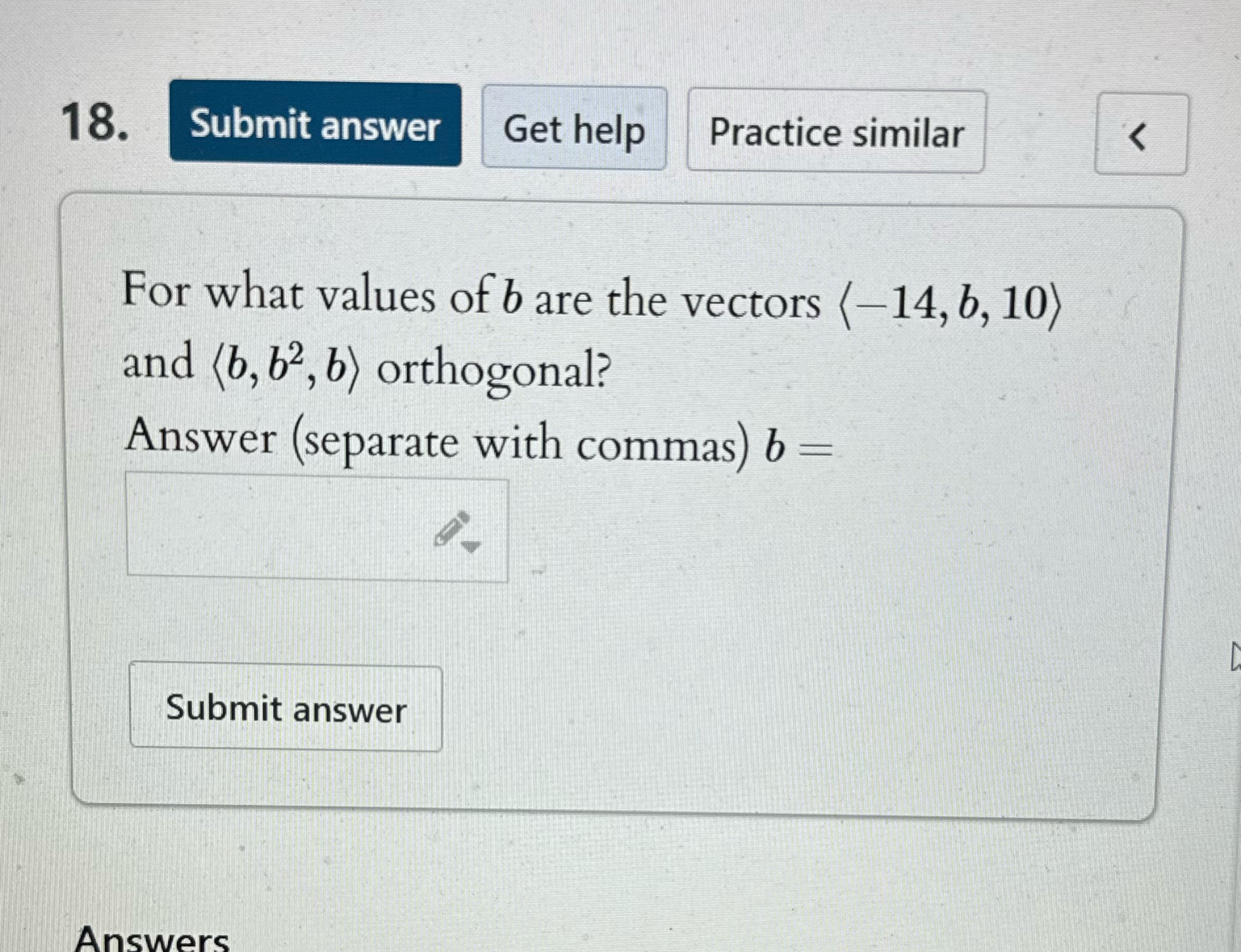 Please explain 18. Submit answer Get help Practice similar For what values