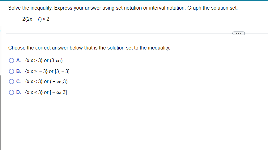 infinitely many solutions. The solution set is (Type your answer in interval
