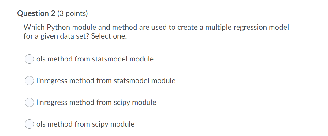 Question 2: Please help me find the answer: Question 2 (3 points)