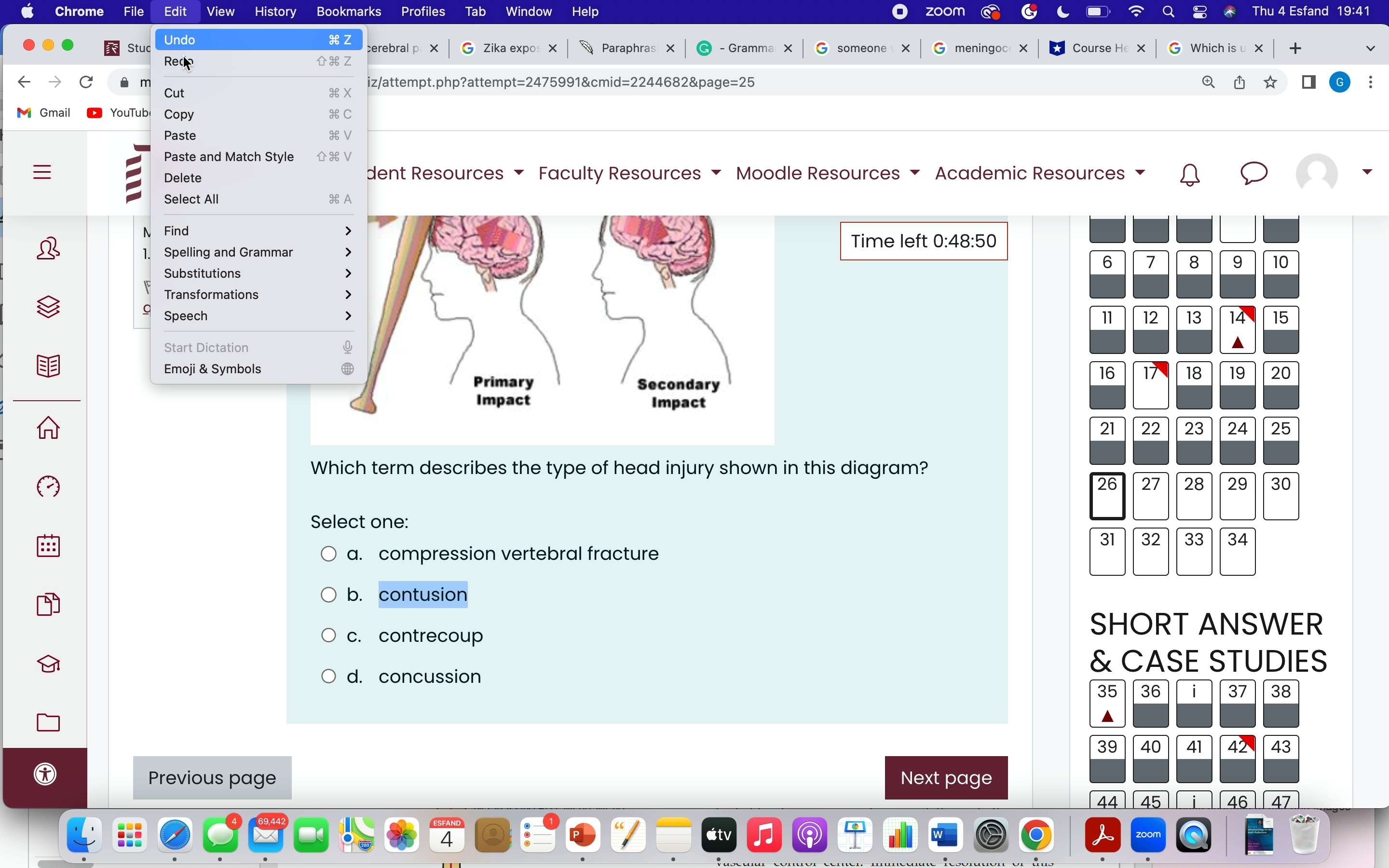 + C moodle.cambriancollege.ca/mod/quiz/attempt.php?attempt=2381965&cmid=2046535&page=47#question-2632806-62 Q U X I G Gmail YouTube Maps CAMBRIAN