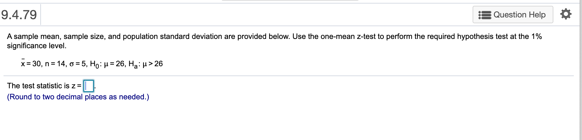 Answer for part one and two: 9.4.79 Question Help A sample mean,