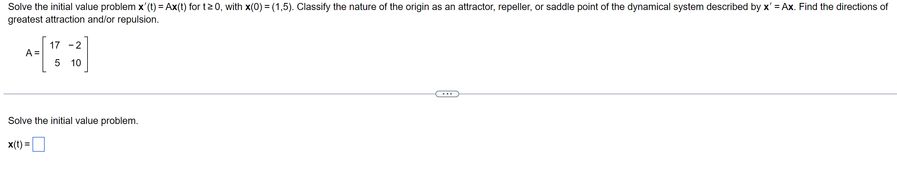  Solve the initial value problem x'(t) = Ax(t) for t2 0,