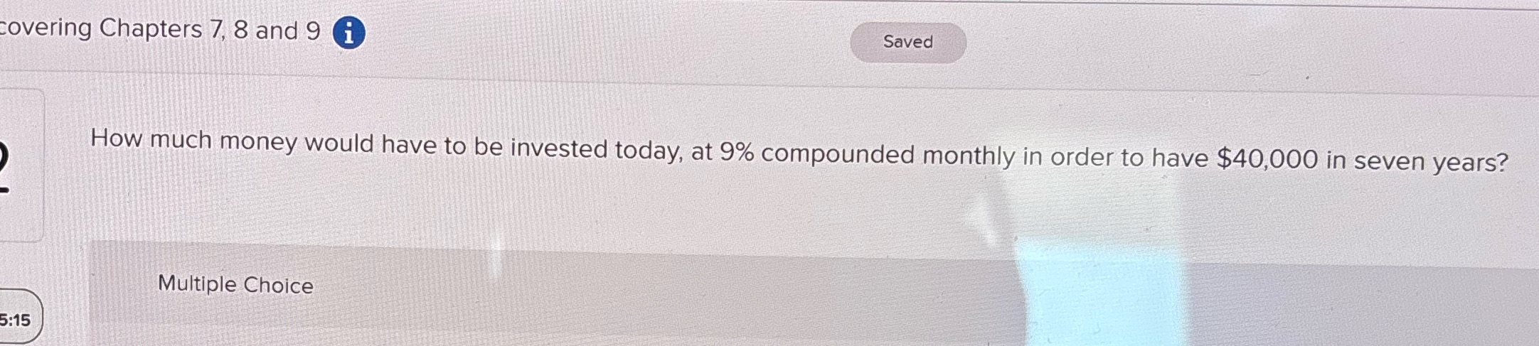 What's the answer and how would I answer this overing Chapters 7,