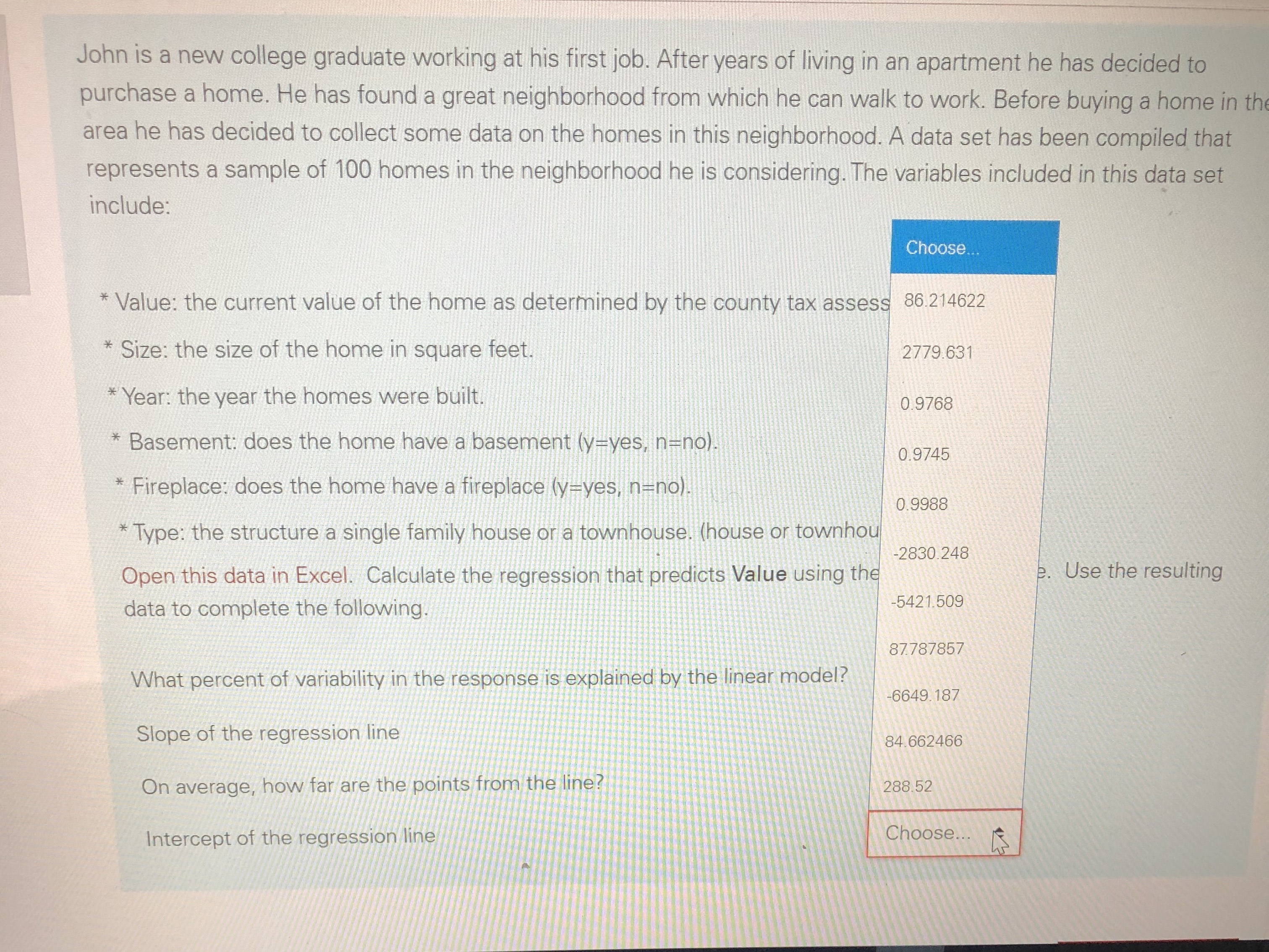 After years of living in an apartment he has decided to purchase