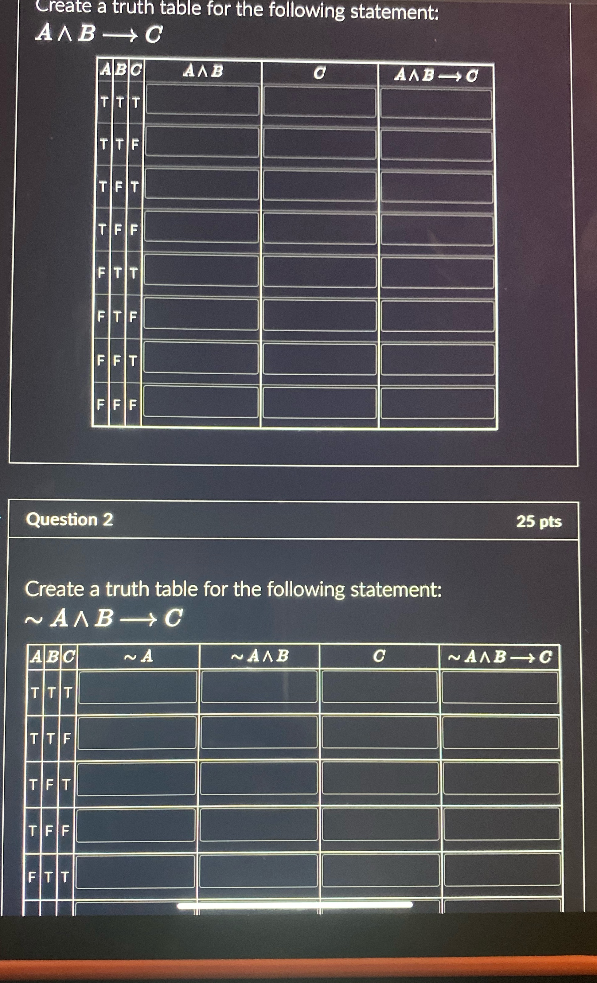  Create a truth table for the following statement: AB -C ABC