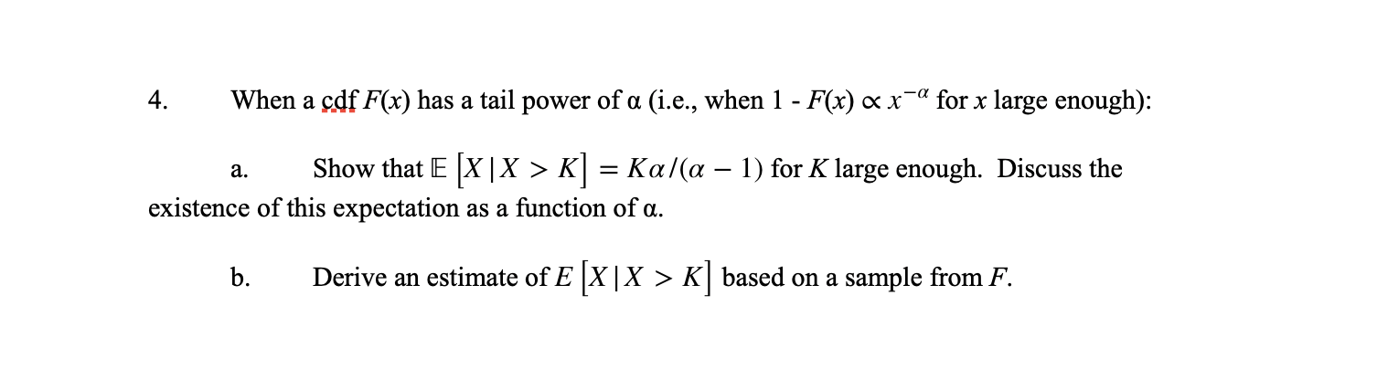  Please help with this. 4. When a gdf F (x) has