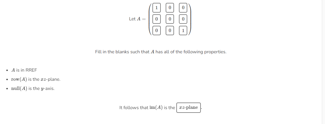 Please do it fast 1 0 0 Let A = 0 0