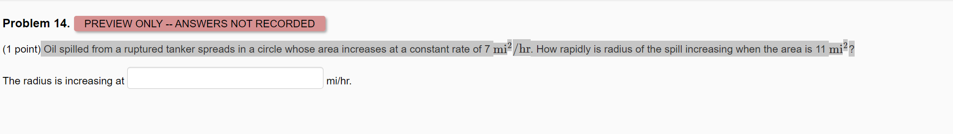  Problem 14. PREVIEW ONLY -- ANSWERS NOT RECORDED (1 point) Oil