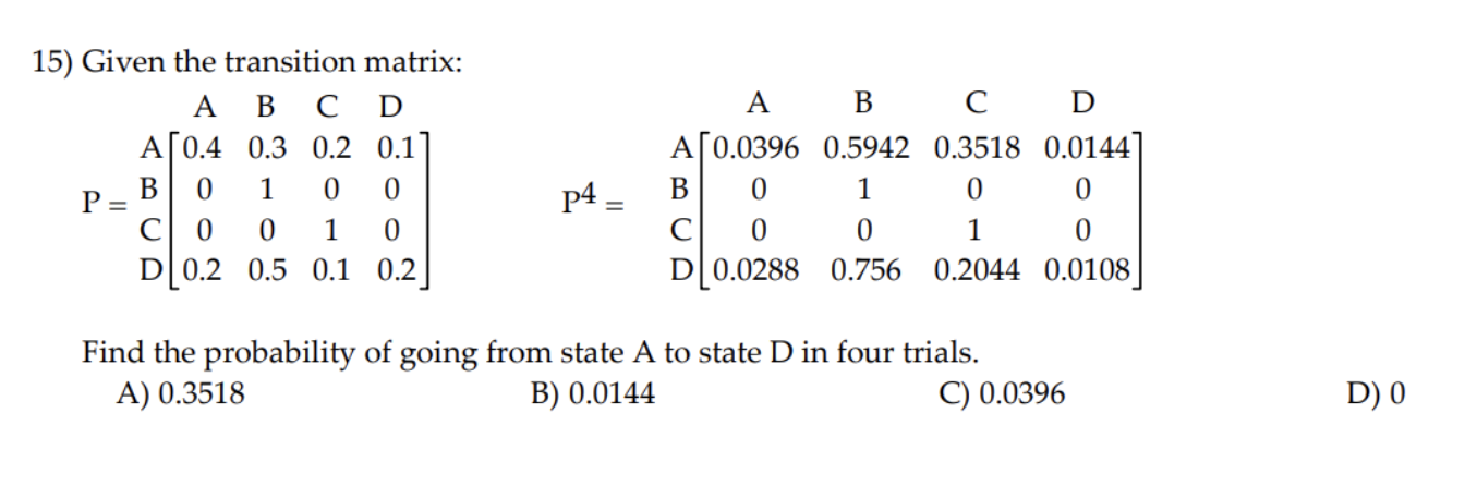 A) B) C) not a transition diagram 0.8 0.2 0 0 0.2