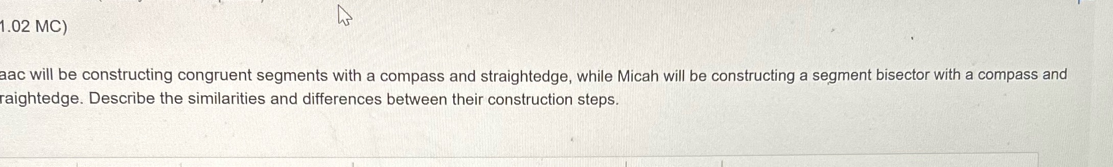 1.02 MC) aac will be constructing congruent segments with a compass