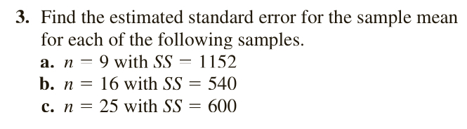 3. Find the estimated standard error for the sample mean for