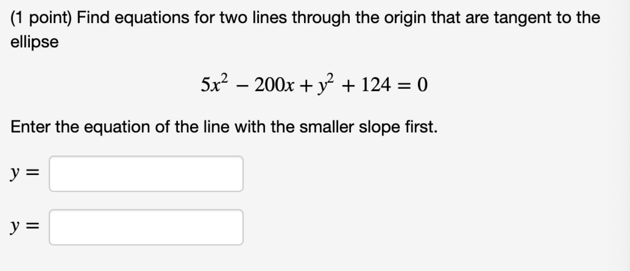  Please help! (1 point) Find equations for two lines through the