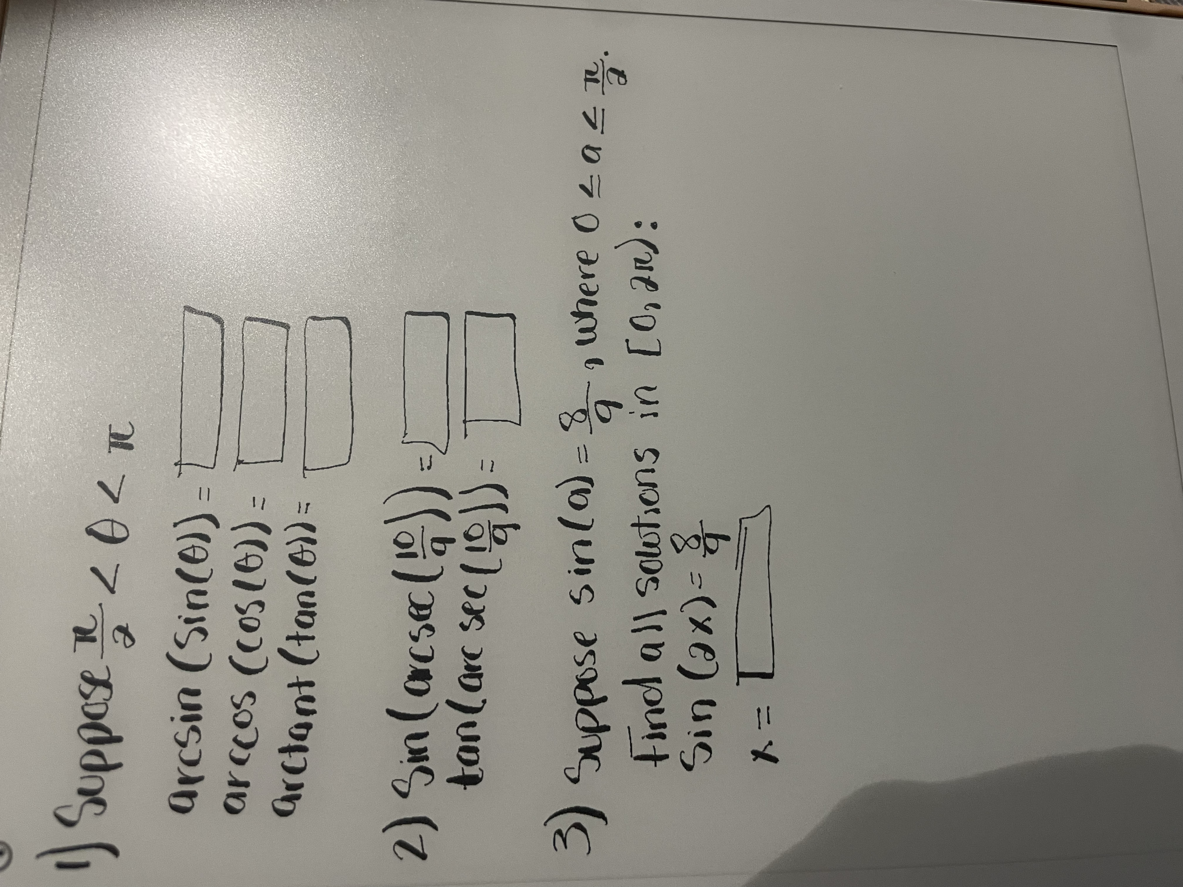  1) Suppose It LOL IC arcsin (sin (0) ) = arccos