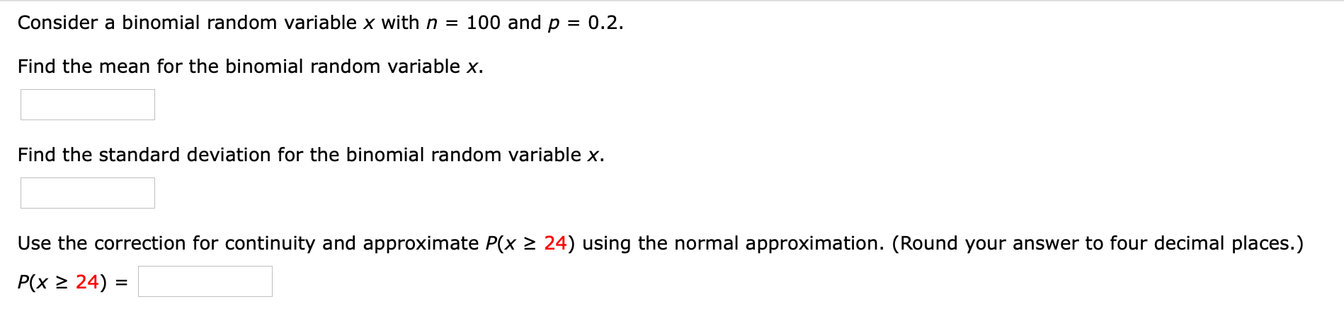Need help answering this. Consider a binomial random variable x with n