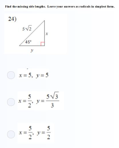 Find the missing side angles. Leave answer as radical in simplest form.