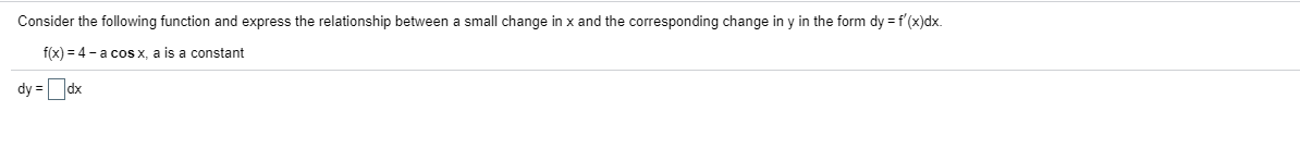 Consider the following function and express the relationship between a small