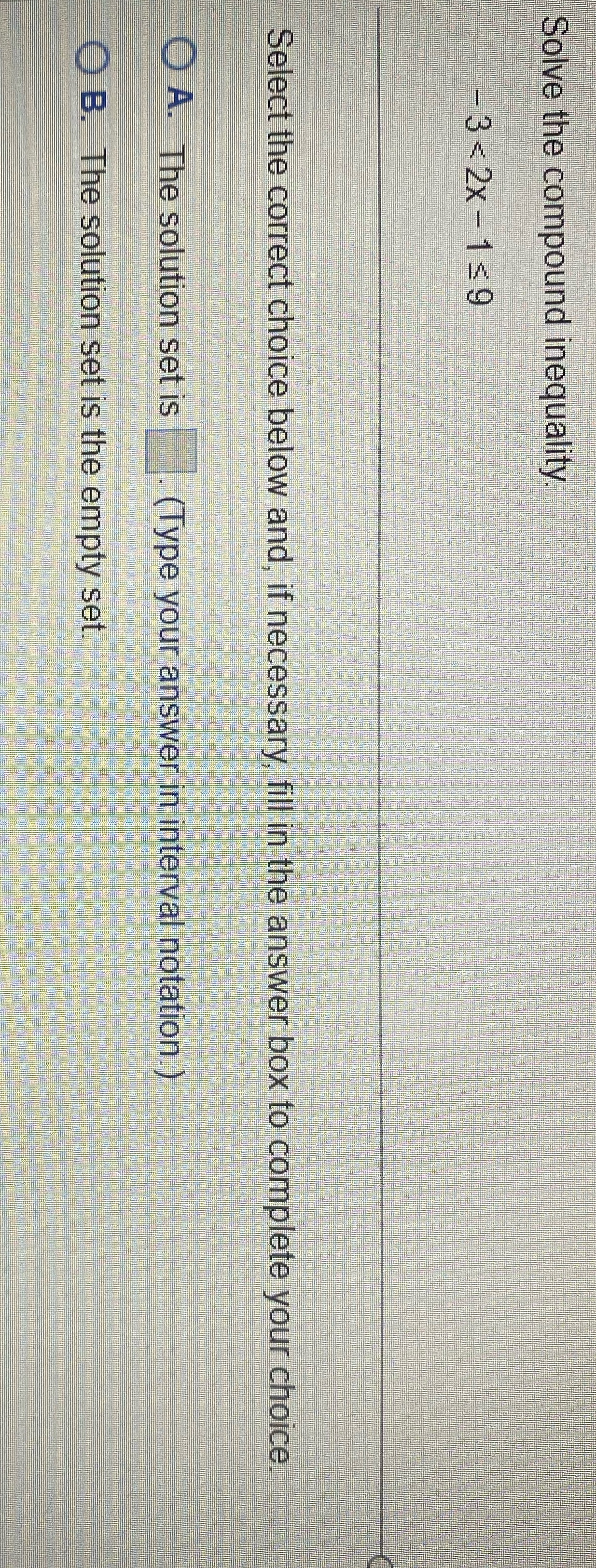 Solve the compound inequality -3