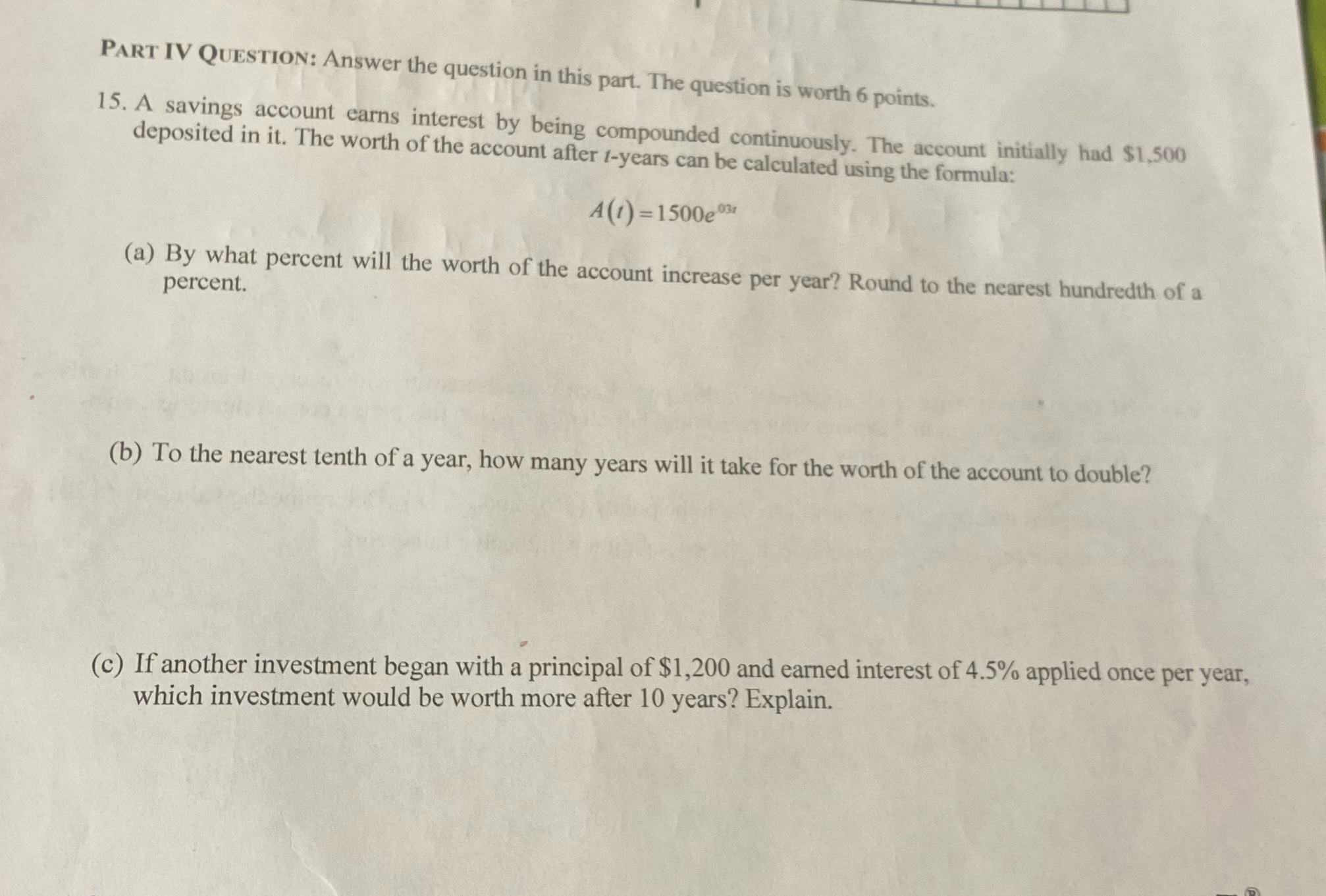 I need help with this question PART IV QUESTION: Answer the question